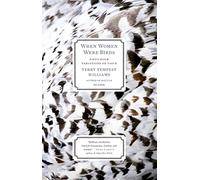 TERRY TEMPEST WILL WHEN WOMEN WERE BIRDS: FIFTY-FOUR VARIATIONS ON V (Tascabile)