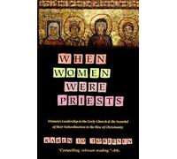 Karen Jo Torjesen When Women Were Priests (Tascabile)