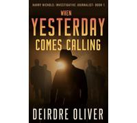 When Yesterday Comes Calling