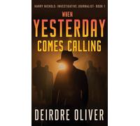 When Yesterday Comes Calling