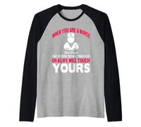 When You Are A Nurse You Know Funny Nursing Nurses Maglia con Maniche Raglan