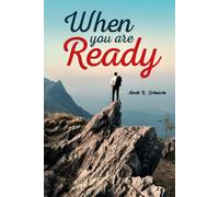 When You Are Ready