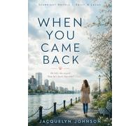 When You Came Back