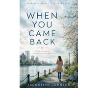 When You Came Back