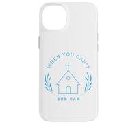 When you can't. God can. Christian Message Custodia per iPhone 14 Plus