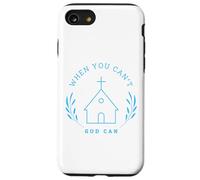 When you can't. God can. Christian Message Custodia per iPhone SE (2020) / 7 / 8