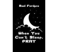 When You Can't Sleep, PRAY: 3