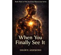 When You Finally See It