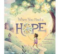 Allie Millington When You Find a Hope (Copertina rigida) (PRESALE 05/06/2025)