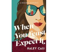 When You Least Expect It