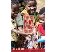 When You Pray, Move Your Feet (paperback)