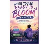 WHEN YOU’RE READY TO BLOOM: A Compassionate Guide to Identity, Healing, and Living as Yourself