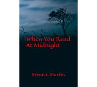 When You Read At Midnight: The Stories behind The Music of Witch Meadow A Collection