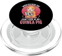 When You Read This Don't Look At My Guinea Pig PopSockets PopGrip per MagSafe