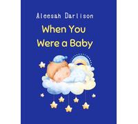 When You Were a Baby