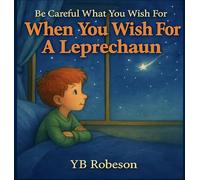 When You Wish For A Leprechaun