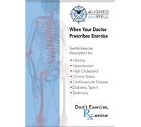 WHEN YOUR DOCTOR PRESCRIBES EXERCISE with Katy Bowman, M.S.
