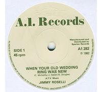 WHEN YOUR OLD WEDDING RING WAS NEW 7" (VINYL 45) UK FIRST NIGHT 0
