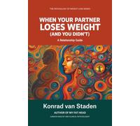 When Your Partner Loses Weight (And You Didn't): A Relationship Guide
