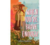 Rebecca Bendheim When You're Brave Enough (Copertina rigida)