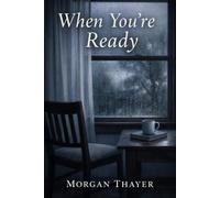 When You're Ready