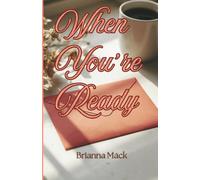 When You're Ready: A Story of Grief, Grace, and Second Chances