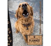 Where a Golden sits, peace follows | 2026 Planner Golden Retriever Dog: Dated Weekly and Monthly Page Views With Space For Notes | From Jan to Dec | ... Birthday, All Holiday | Perfect For Dog Lover