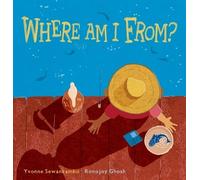 Where Am I From?: An joyful picture book celebrating diversity, heritage and connection, for kids aged 3-6