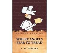 Where Angels Fear to Tread (Tascabile)