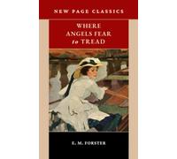 Where Angels Fear to Tread: The English Literature Classic