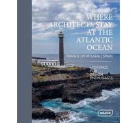 Sibylle Kramer Where Architects Stay at the Atlantic Ocean: F (Copertina rigida)