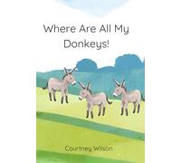 Where Are All My Donkeys!