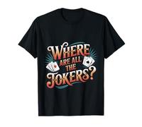 Where Are all The Jokers Gioco del Giocatore Mahjong - Maglietta