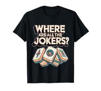 Where Are All The Jokers Mahjong Player Game - Maglietta