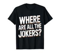 Where Are all The Jokers Mahjong Player Game - Maglietta