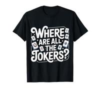 Where Are all The Jokers Mahjong Player Game |- Maglietta