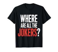 Where Are all The Jokers Mahjong Player Game ||- Maglietta