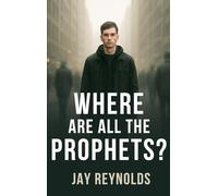 Where Are All the Prophets?