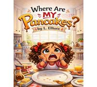 Where Are My Pancakes?