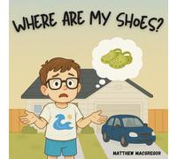 Where Are My Shoes?