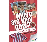 Where Are They Now? Southampton FC
