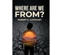 Where Are We From?