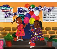 Where Are You Going? Pre-A1. YLE livello Starters. Pink B band. Per la Scuola elementare