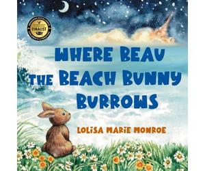 Where Beau the Beach Bunny Burrows: A Beachside Bunny's Journey on Florida’s Space Coast