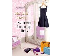 Where Beauty Lies - Fowler Elle