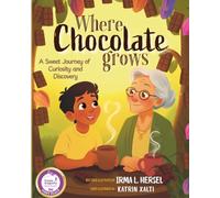 Where Chocolate Grows: A Sweet Journey of Curiosity and Discovery
