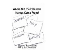 Where Did the Calendar Names Come From?