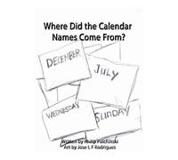 Where Did the Calendar Names Come From?