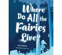 Where Do All the Fairies Live?