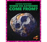 Where Do Asteroids Come From?